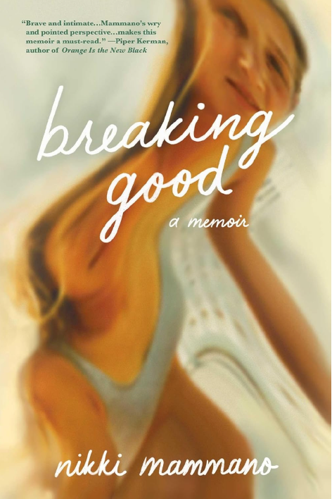 Breaking Good by Nikki Mammano book cover